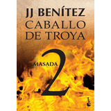 Caballo De Troya 2, De J.j. Benítez