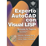 Libro: Experto Autocad Con Visual Lisp: Edición Versión 2019