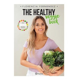 The Healthy Veggie Book - Fernandez Florencia (libro)