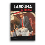Libro Labruna, El Técnico - Diego Borinsky - Galerna