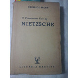 O Pensamento Vivo De Nietzsche Heinrich Mann 1940 