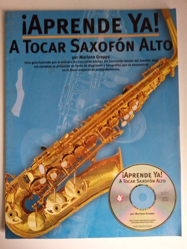 Aprenda A Tocar Saxofón Alto (m. Groppa)