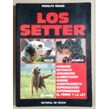 Los Setter De Rodolfo Grassi (e4)