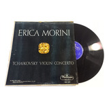 Disco Lp Tchaikovsky Violín Concerto / Erica Morini