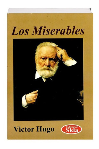 Los Miserables, De Victor Hugo. Editorial Skla, Tapa Blanda En Español, 2021