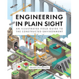 Libro: Engineering In Plain An Illustrated Field Guide To
