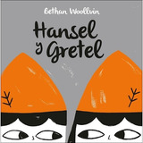 Hansel Y Gretel