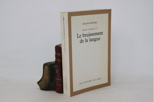 Roland Barthes - Le Bruissement De La Langue - En Francés