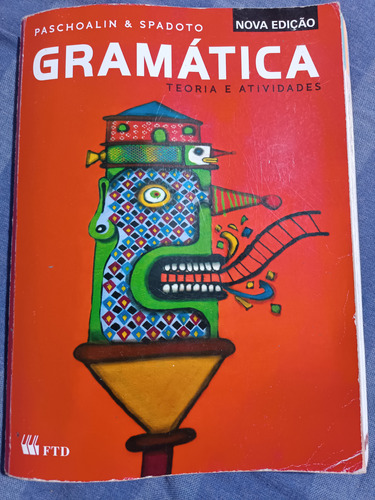 Livro Gramática Pascoalin E Spadoto - Ftd