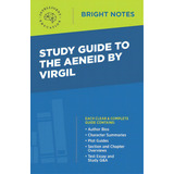 Study Guide To The Aeneid By Virgil, De Intelligent Education. Editorial Dexterity, Tapa Blanda En Inglés