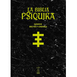 La Biblia Psiquika - Genesis Breyer P Orridge - Caja Negra