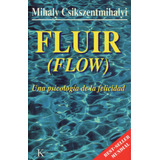 Libro Fluir (flow): A Psychology Of Happiness De Editorial K