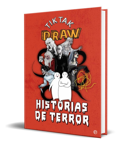 Libro Historias De Terror [ Pasta Dura ] Tik Tak Draw