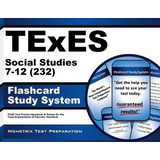 Book : Texes Social Studies 7-12 (232) Flashcard Study...