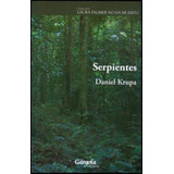Serpientes, De Krupa, Daniel. Editorial Gargola, Tapa Tapa Blanda En Español