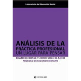 Analisis De La Practica Profesional - Bosse, Beatrice