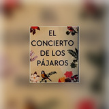 El Concierto De Los Pajaros Nuevo (usado)