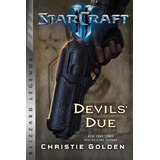 Libro Starcraft Ii: The Devil's Due - Christie Golden