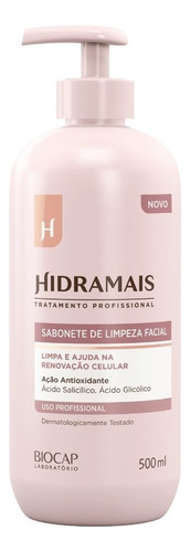 Sabonete Limpeza Facial Profissional 500ml Hidramais Momento De Aplicação Dia/noite Tipo De Pele Normal