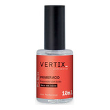 Primer Bonde Acid Preparador Unhas De Gel Pro Nails Vertix