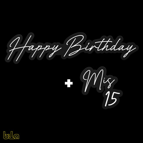 Cartel Neón Led - Happy Birthday + Mis 15