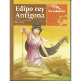 Edipo Rey / Antígona - Sófocles - La Estación Mandioca