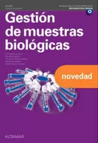 Gestión De Muestras Biológicas. Nueva Edición -   - *