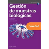 Gestión De Muestras Biológicas. Nueva Edición -   - *