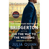 Libro Bridgerton (netflix Tv) On The Way To The Wedding De Q