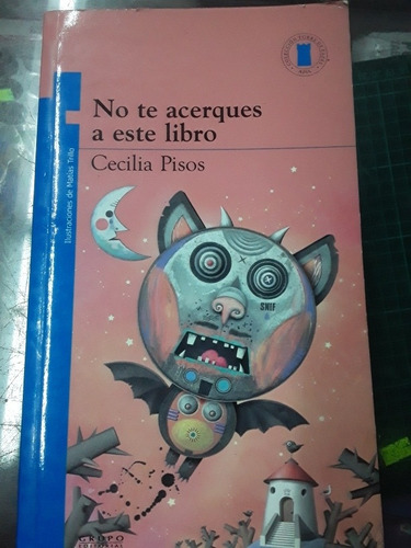 No Te Acerques A Este Libro - Ed Norma Torre Papel