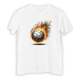 Remera Hombre Pelota Voley Llamas Fuego Deporte M1