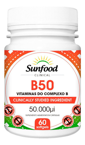 B 50 Sunfood Clinical 60 Cápsulas Vitaminas Do Complexo B 