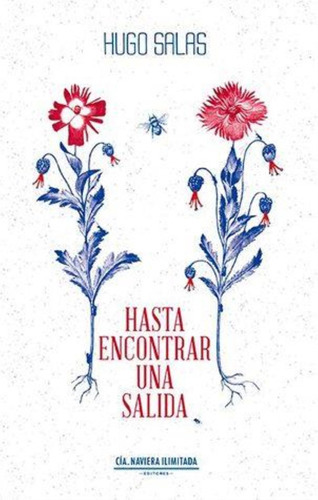 Hasta Encontrar Una Salida - Hugo Salas