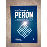 Conducción Política  Juan Domingo Perón  Nuevo  Belgrano