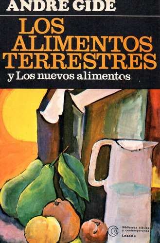 Los Alimentos Terrestres - Andre Gide - Losada