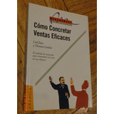 Cómo Concretar Ventas Eficaces. Carl Zaiss. Granica