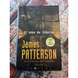 El Lobo De Siberia James Patterson Ediciones B 