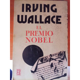 El Premio Nobel - Irving Wallace