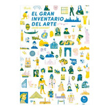 El Gran Inventario Del Arte, De Louise Lockhart. Editorial Hueders Ediciones, Srl (chile), Edición 1 En Español