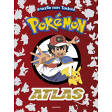 Libro Atlas De Ash Ketchum - The Pokémon Company