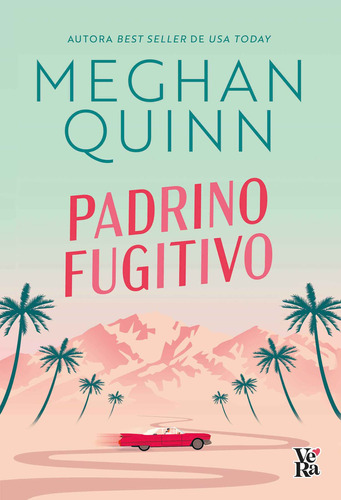 Padrino Fugitivo, De Meghan Quinn. Editorial Vera, Tapa Blanda En Español, 2024