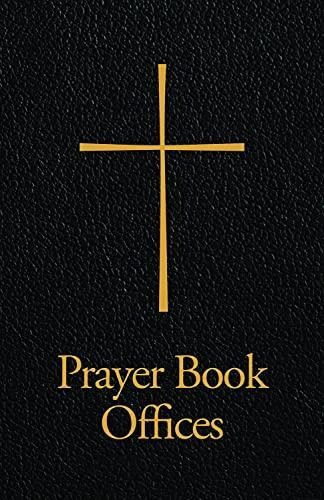Prayer Book Offices (libro En Inglés)