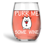 Purr Me Some Wine - Copa De Vino De Cristal Sin Tallo De 15