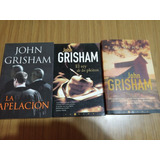 Grisham X 3 El Rey De Los Pleitos La Apelacion Y La Granja