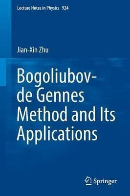 Bogoliubov-de Gennes Method And Its Applications - Jian-x...