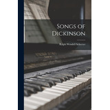 Libro Songs Of Dickinson - Ralph Wendell Schecter