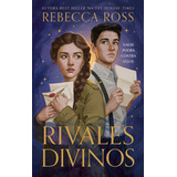 Rivales Divinos, De Rebecca Ross. Serie 6289591804, Vol. 1. Editorial Ediciones Urano, Tapa Blanda, Edición 2023 En Español, 2023