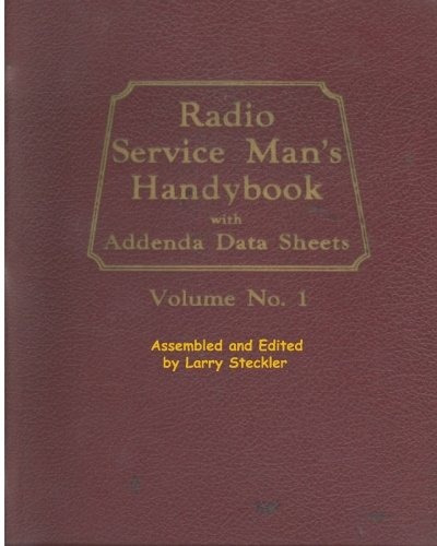 Radio Service Mans Handybook With Addenda Data Sheets