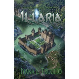 Libro Illaria : Book Two Of The Paradise Series - Ivana L...