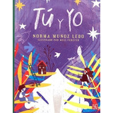 Libro Tu Y Yo - Norma Munoz Ledo - Fondo De Cultura